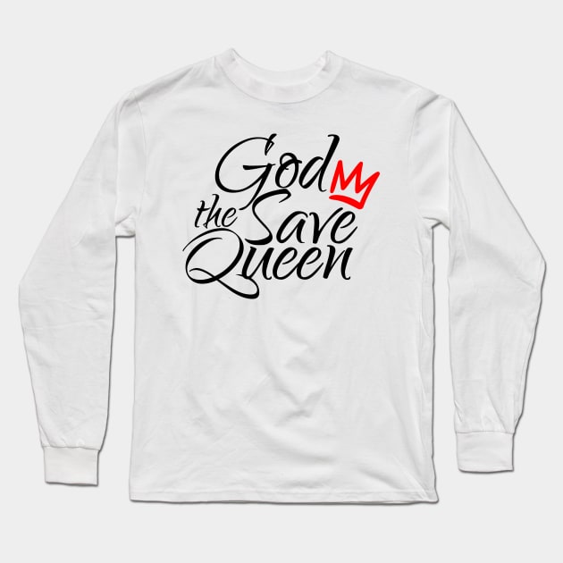 God Save the Queen Long Sleeve T-Shirt by MrKovach